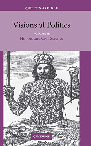 Visions of Politics 3 Volume Hardback Set: Visions of Politics