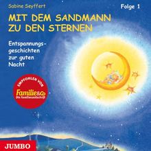 Mit dem Sandmann zu den Sternen. CD: Entspannungsgeschichten zur guten Nacht