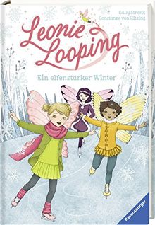 Leonie Looping, Band 6: Ein elfenstarker Winter (Erstleser)