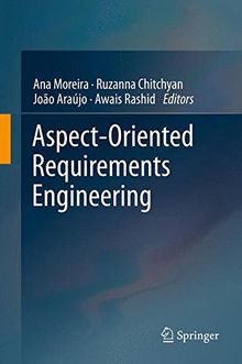 Aspect-Oriented Requirements Engineering