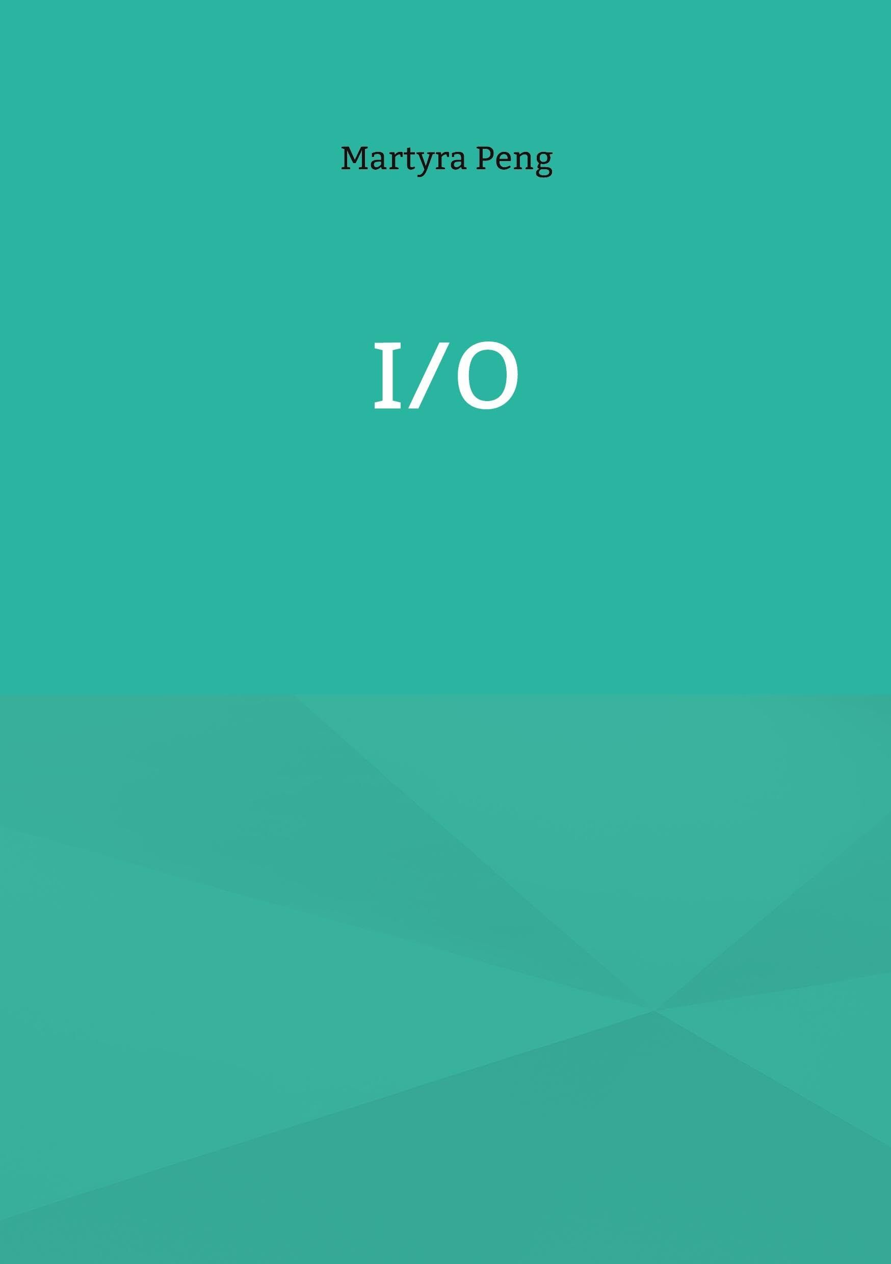 I/O