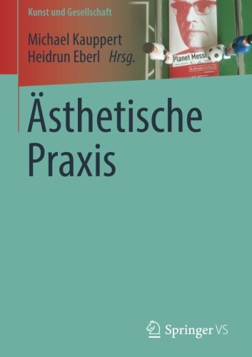 Kunst und Gesellschaft   Ästhetische Praxis Kartoniert (TB)