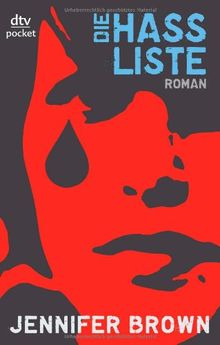 Die Hassliste: Roman