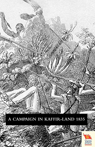 Narative of Voyage of Observation Among the Colonies of Western Africa, and a Campaign in Kaffir-Land in 1835
