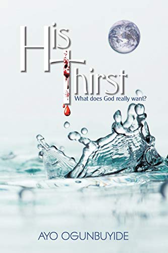 His Thirst