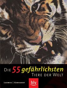 Die 55 gefährlichsten Tiere der Welt