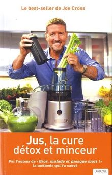 Jus : la cure détox et minceur