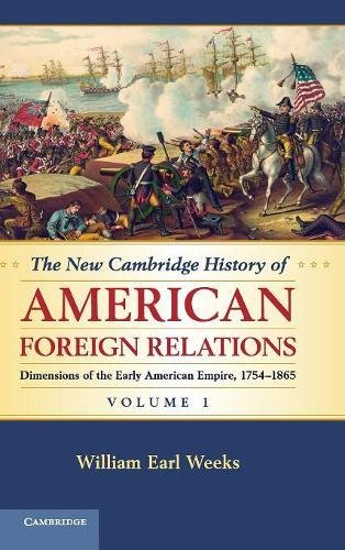 The New Cambridge History of American Foreign Relations 4 Volume Set: The New Cambridge History of American Foreign Relations