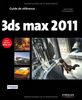 3 ds max 2011 - Couvre 3ds max design 2011