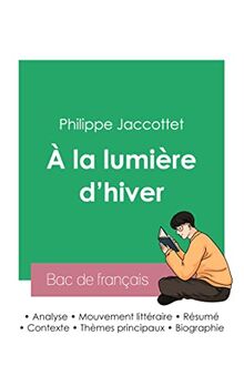 Réussir son Bac de français 2023 : Analyse du recueil A la lumière d'hiver de Philippe Jaccottet