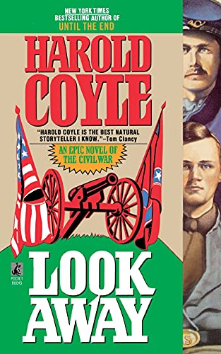 Look Away: An Epic Novel of the Civil War