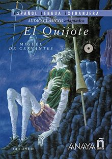 El Quijote + 2 CDs (Lecturas - Audio Clásicos Adaptados - Nivel Superior)