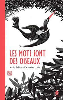 Les mots sont des oiseaux