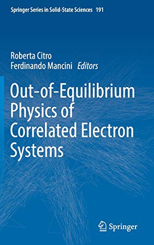 Out-of-Equilibrium Physics of Correlated Electron Systems (Springer Series in Solid-State Sciences, Band 191)