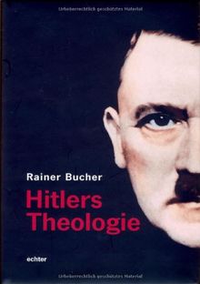 Hitlers Theologie von Bucher, Rainer | Buch | Zustand gut