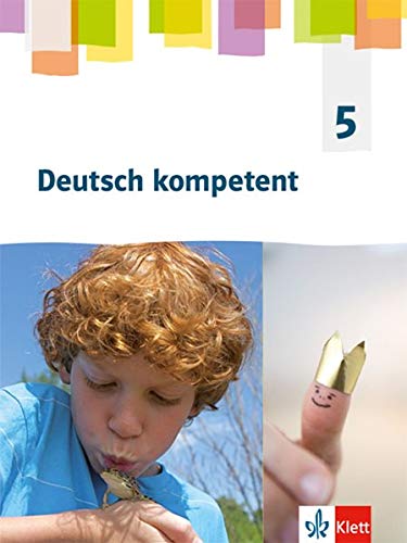 Deutsch kompetent Allgemeine Ausgabe Gymnasium ab 2019   Deutsch kompetent 5 Allgemeine Ausgabe Gymnasium Schülerbuch Gebunden