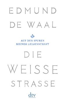 Die weiße Straße: Auf den Spuren meiner Leidenschaft