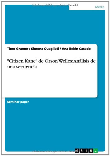 Citizen Kane de Orson Welles: Análisis de una secuencia