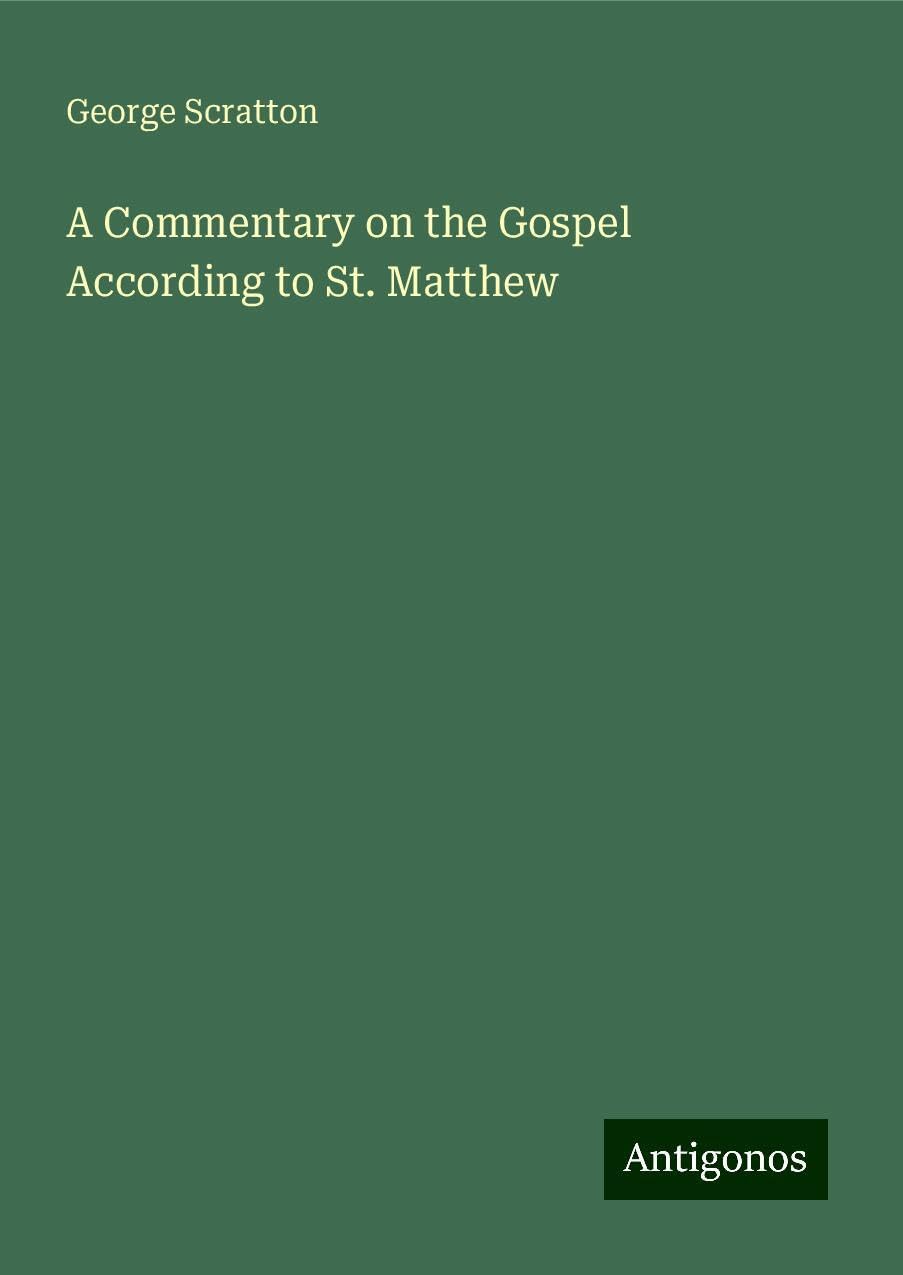 A Commentary on the Gospel According to St. Matthew