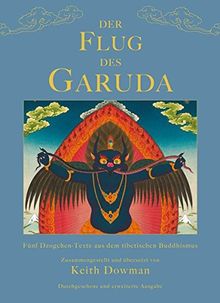 Der Flug des Garuda: Fünf Dzogchen-Texte aus dem tibetischen Buddhismus (edition khordong)
