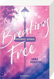 Rosebery Avenue, Band 2: Breaking Free (knisternde New-Adult-Romance mit cozy Wohlfühl-Setting) (Rosebery Avenue, 2)