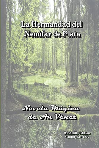 La Hermandad Del Nenúfar De Plata