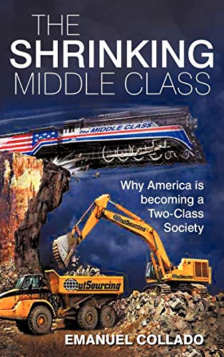 The Shrinking Middle Class: Why America is becoming a Two-Class Society