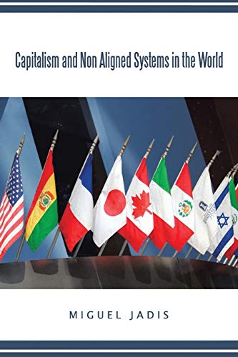 Capitalism and non Aligned Systems in the World