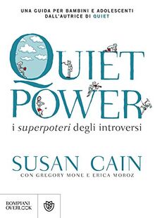 Quiet power. I superpoteri degli introversi (Overlook)