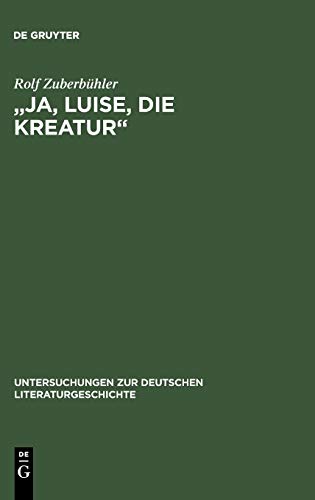 Ja, Luise, die Kreatur: Zur Bedeutung der Neufundländer in Fontanes Romanen (Untersuchungen zur deutschen Literaturgeschichte, 60, Band 60)