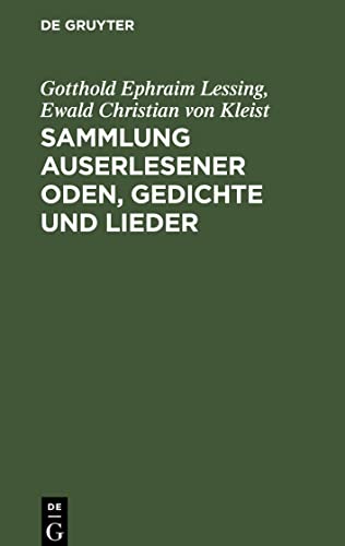 Sammlung auserlesener Oden, Gedichte und Lieder: welche bei Gelegenheit des gegenwärtigen Krieges herausgekommen