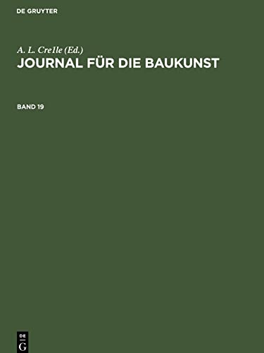 Journal für die Baukunst. Band 19
