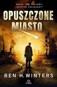 Ostatni policjant Tom 2 Opuszczone miasto
