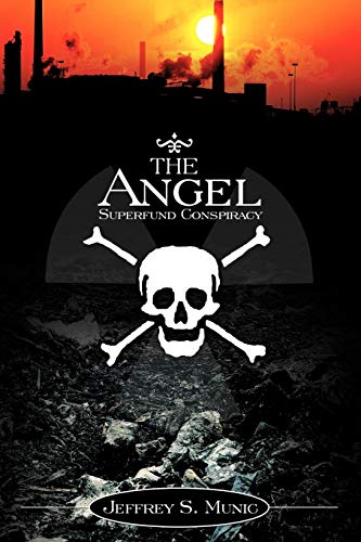 The Angel Superfund Conspiracy
