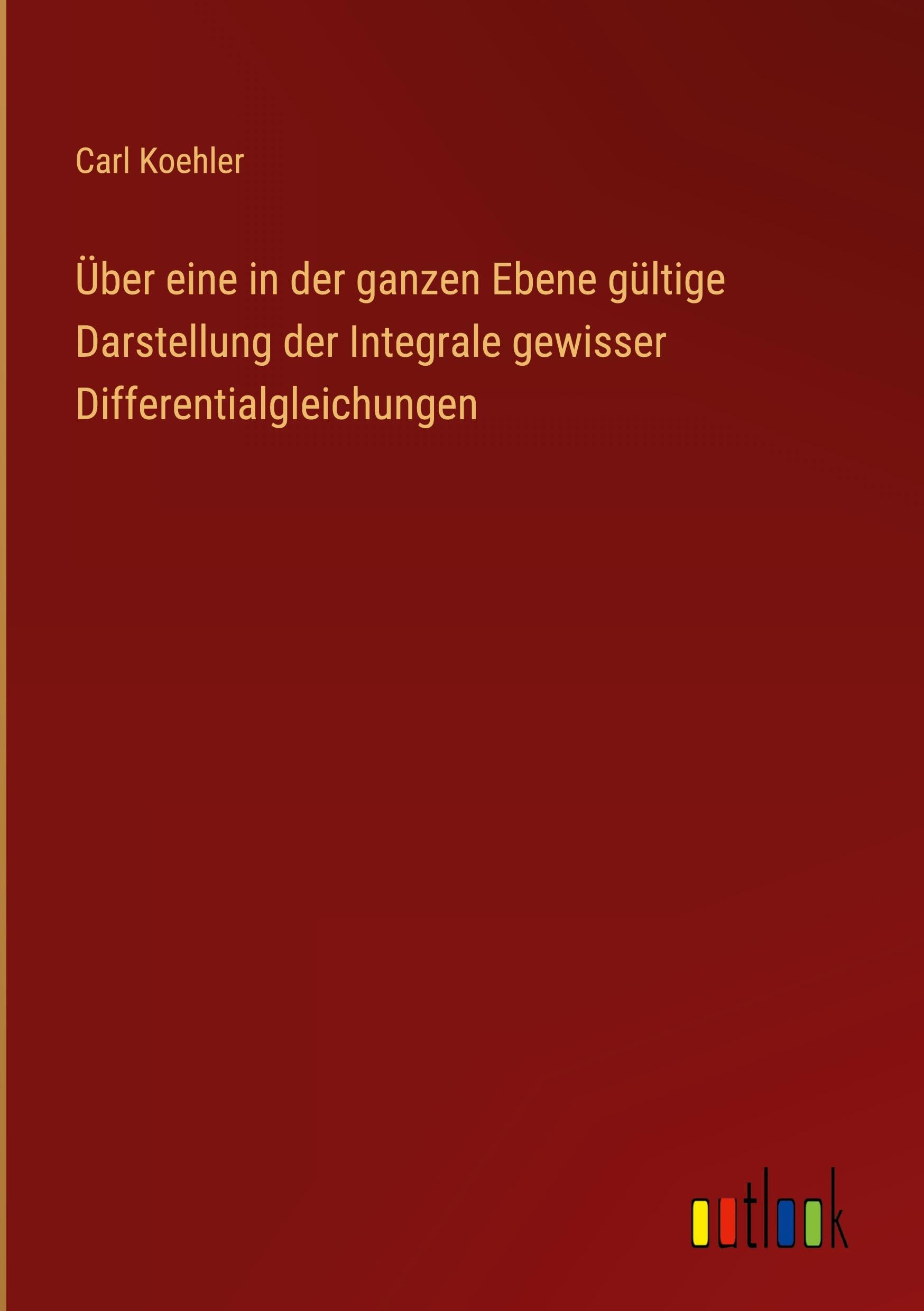 Über eine in der ganzen Ebene gültige Darstellung der Integrale gewisser Differentialgleichungen