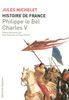 Histoire de France : Tome 3, Philippe-le-Bel, Charles V