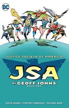 JSA by Geoff Johns Book One (JSA (Justice Society of America))