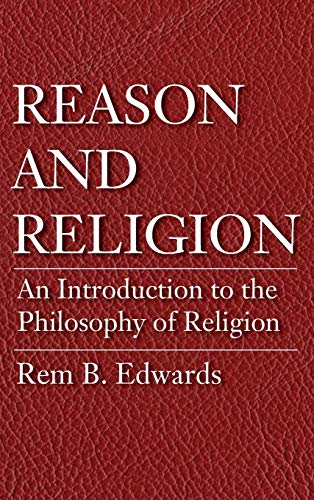 Reason and Religion: An Introduction to the Philosophy of Religion