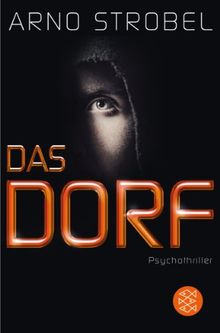 Das Dorf: Psychothriller