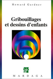 Gribouillages et dessins d'enfants, leur signification