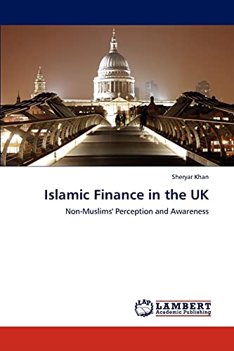 Islamic Finance in the UK: Non-Muslims' Perception and Awareness