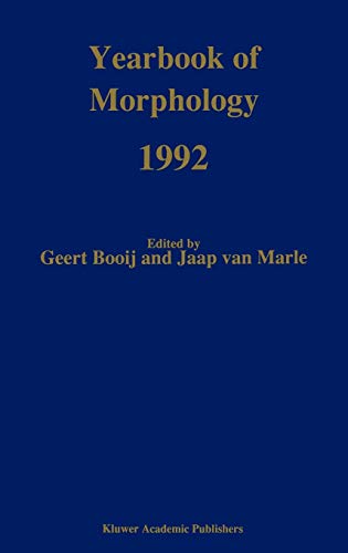 Yearbook of Morphology 1992: Theme: The Nature of Morphological Rules