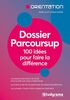 Dossier parcoursup - 100 idées pour faire le différence (Orientation)