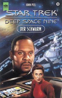 Star Trek. Deep Space Nine 18. Der Schwarm. von John Peel | Buch | Zustand gut