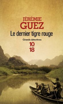 Le dernier tigre rouge