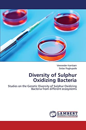 Diversity of Sulphur Oxidizing Bacteria: Studies on the Genetic Diversity of Sulphur Oxidizing Bacteria from different ecosystems