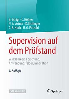 Supervision auf dem Prüfstand: Wirksamkeit, Forschung, Anwendungsfelder, Innovation