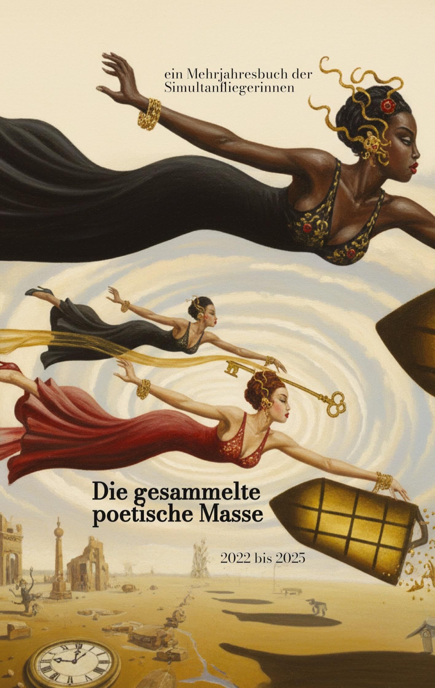 Die gesammelte poetische Masse
