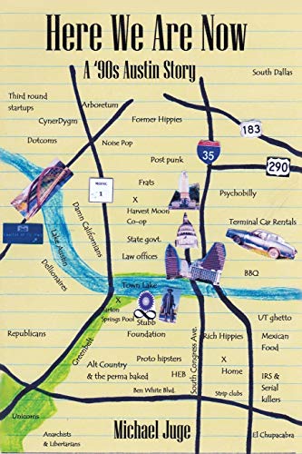 Here We Are Now: A '90s Austin Story