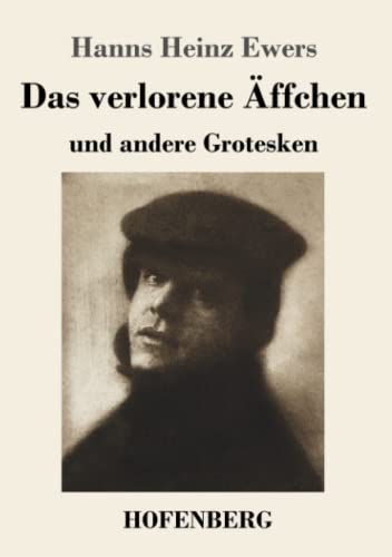 Das verlorene Äffchen: und andere Grotesken